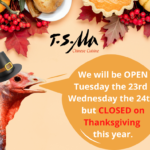 T.S. Ma Thanksgiving Week Hours